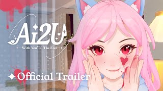 AI2U With You Til The End – Gameplay and New NPC Reveal Teaser Trailer [upl. by Glynias]