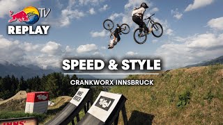 REPLAY Crankworx Innsbruck Speed amp Style [upl. by Assenay890]