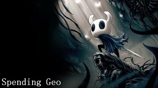 Hollow Knight Part49Spending Geo [upl. by Acyssej]