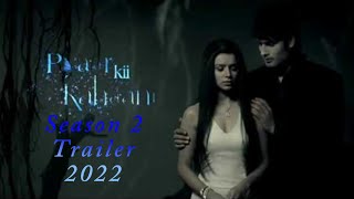 Pyar ki ye ek kahani season 2 trailer 2022 PKYEK s2 trailer 2020 [upl. by Laehplar]