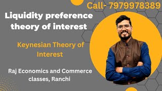 Liquidity preference theory of interest given by Keynes  Economics  commerce [upl. by Tehr70]