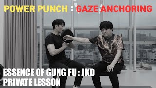 EOGF JEETKUNEDO  정무절권도  개인지도 디테일 시선 앵커링  Power Punch private lesson Gaze Anchoring basic [upl. by Lemuela612]