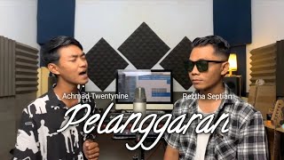 Achmad Twentynine ft Reztha Septian  PELANGGARAN [upl. by Ailehc]