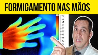 FORMIGAMENTO NAS MÃOS  8 CAUSAS DE DORMÊNCIA NAS MÃOS QUE VOCÊ DEVE SABER [upl. by Nednil]