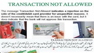 Transaction not allowed error on ATM screen Why Urdu Bank Alhabib PayPak ATM cards [upl. by Galatea]