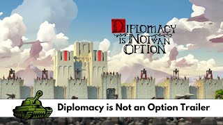 Diplomacy is Not an Option Trailer [upl. by Akeryt514]