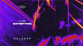 Curbi  Satisfying Official Audio [upl. by Yael745]