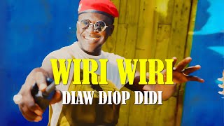 Diaw Diop Didi  Wiri Wiri Clip Officiel [upl. by Gnoh]