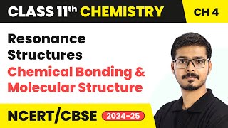 Resonance Structures  Chemical Bonding amp Molecular Structure  Class 11 Chemistry Chapter 4  CBSE [upl. by Mcmurry]