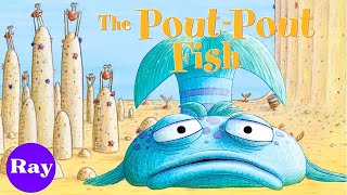 The PoutPout Fish by Deborah Diesen amp Dan Hanna  Kids Book READ ALOUD  Storytime [upl. by Ricker275]