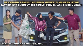 SEPASANG PEMULUNG BIKIN GEGER amp MANTAN SYOK‼️SAAT DIRINYA DIJEMPUT BOS PERUSAHAAN amp MOBIL MEWAH [upl. by Haroppizt952]