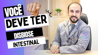 DISBIOSE INTESTINAL O QUE É DISBIOSE INTESTINAL CAUSAS E SINTOMAS [upl. by Idoj]