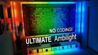 NO CODING The ULTIMATE WLED Ambilight Setup [upl. by Ydorb]