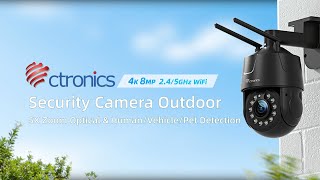 Ctronics 4K 8MP Surveillance Camera with 245GHz WiFi550C Z5B 4KEN [upl. by Ahtnama949]