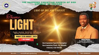 RCCG Ireland  Light Up Ireland Crusade  25082023 [upl. by Notxarb271]