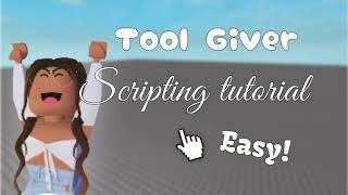 Roblox StudioTool Giver Scripting Tutorial [upl. by Aimaj]