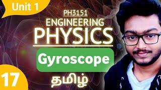 Gyroscope in Tamil  Diagram Construction Working of Gyroscope Engineering Physics Unit 1 PH3151 [upl. by Omik851]