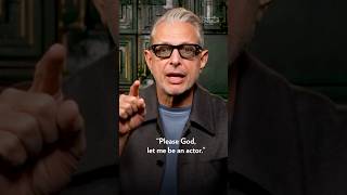 Jeff Goldblum Prayed to Become an Actor [upl. by Reginauld]