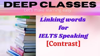 Linking words for Contrast IELTS Speaking [upl. by Pacian]