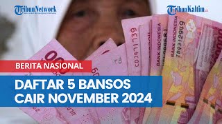 Daftar 5 Bansos Cair November 2024 PKH PIP KIP Kuliah Kartu Sembako hingga Perlinsos [upl. by Ponce]