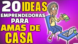 20 NEGOCIOS PARA AMAS DE CASA [upl. by Roberta]