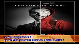 La casa de papel Saison 2  que vatil se passer dans la suite de la série de Netflix [upl. by Etnahs]