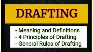 DRAFTING Meaning Principles and General Rules of Drafting lecture notes lawvita [upl. by Pinzler]