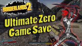 Borderlands 2  My OP8 Ultimate Zero Game Save [upl. by Schuyler]