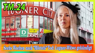 Sechs Wochen nach Mörtels Tod Lugner Witwe gekündigt [upl. by Alika194]