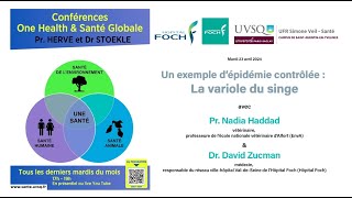 Conférence One Health  Un exemple dépidémie contrôlée la variole du singe [upl. by Herbst]