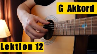 GAkkord spielen auf der Gitarre 15 Minuten Gitarre Lek 12 [upl. by Ymassej]