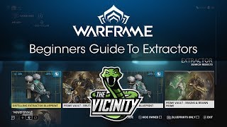 A Beginners Guide To Extractors In Warframe [upl. by Strader328]