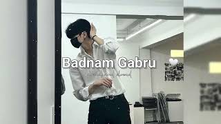 Badnam Gabru🦋 song [upl. by Lazos434]