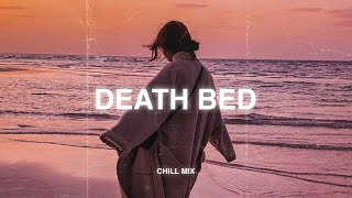 Death Bed slowed  reverb ♫ Sad songs that make you cry  Slowed sad songs to listen to at night [upl. by Iidnarb716]