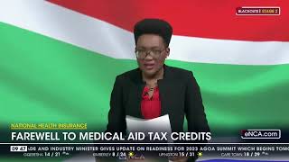 Farewell to medical aid tax credits [upl. by Marteena]