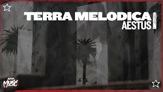 Terra Melodica  Aestus Extended Mix Astral [upl. by Otrebogad]