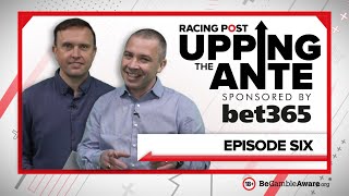 Upping The Ante  Episode 6  Cheltenham Festival 2022 AntePost Tips [upl. by Odarnoc]