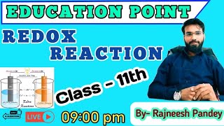 REDOX REACTIONCLASS 11THBASIC CONCEPTSLIVE RAJNEESH SIR [upl. by Keele]