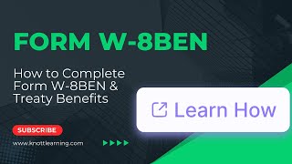 How to Complete Form W8BEN with Treaty Benefits [upl. by Ayekin402]