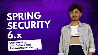 Overriding Default Configuration Customizing UserDetailsService and PasswordEncoder  Handson [upl. by Trilley]