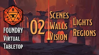 Foundry VTT and DampD 5e  02  Scenes Walls Vision Lights and Regions [upl. by Nossila]