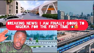 BREAKING NEWS I am Finally Going to Nigeria for the First Time to Show South Africans And Ghana [upl. by Esyli800]