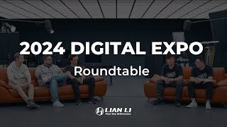 LIAN LI Digital Expo 2024 Round Table [upl. by Onil]