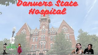 Danvers State Hospital [upl. by Anawyt]