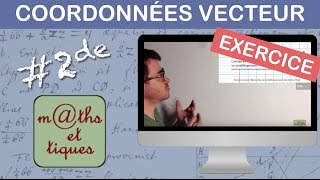 EXERCICE  Déterminer les coordonnées dun vecteur par calcul  Seconde [upl. by Aksel]