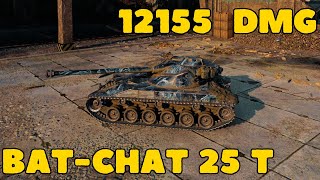 BatChâtillon 25 t  12155 damage💪CTZN STAKD [upl. by Eveineg]