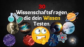 30 Wissenschaftsfragen die dein Wissen auf die Probe stellen 🌍  Kannst du alle beantworten [upl. by August125]