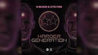 DBlock amp STeFan  Harder Generation Radio Edit [upl. by Dorelia]