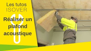 Réaliser un plafond acoustique avec le système Intégra  Les Tutos Isover  Isover [upl. by Enneicul]