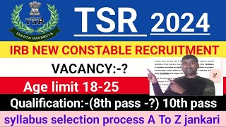 ✅ Tripura State Rifles IRB TSRConstable New Recruitment 2024✅IRB New Vacancy TSR Man amp women 2025 [upl. by Cirred815]